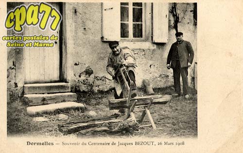 Dormelles - Souvenir du Centenaire de Jacques Bezout, 26 Mars 1908