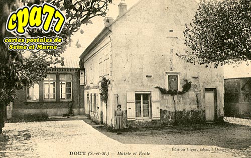 Douy La Ramée - Mairie et Ecole