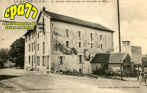 Douy La Ramée - Le Moulin (détruit par un incendie en 1914)