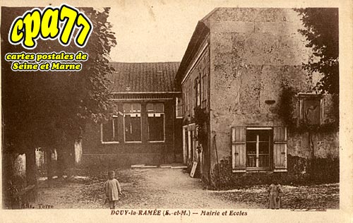 Douy La Ramée - Mairie et Ecoles