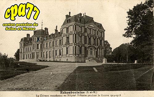 chouboulains - Le Chteau transform en Hpital Militaire pendant la Guerre 1914-1918