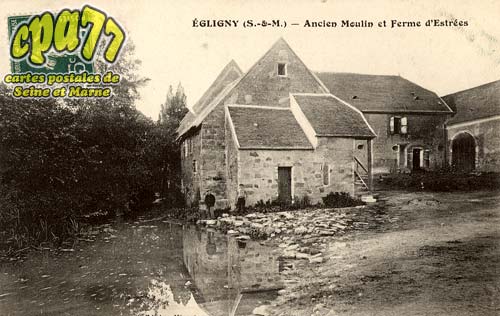 égligny - Ancien Moulin et Ferme d'Estrées