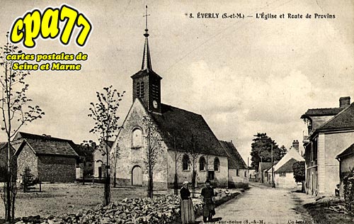 verly - L'Eglise et Route de Provins