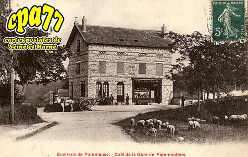 Faremoutiers - Environs de Pommeuse - Caf de la Gare de Faremoutiers
