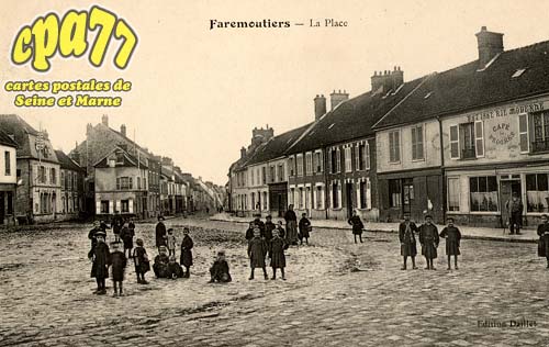 Faremoutiers - La Place