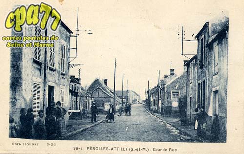 Ferolles Attilly - Grande Rue