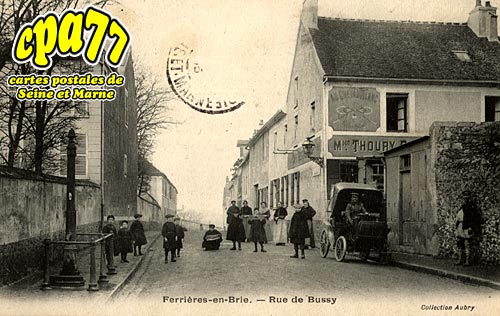 Ferrires En Brie - Rue de Bussy