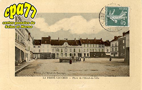 La Fert Gaucher - Place de l'Htel de Ville