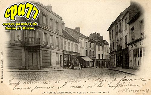 La Fert Gaucher - Rue de l'Htel de Ville