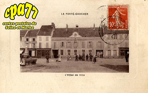 La Fert Gaucher - L'Htel de Ville