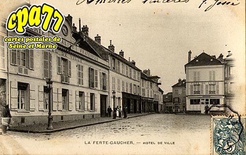 La Ferté Gaucher - Hôtel de Ville