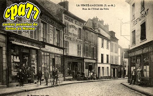 La Ferté Gaucher - Rue de l'Hôtel de Ville
