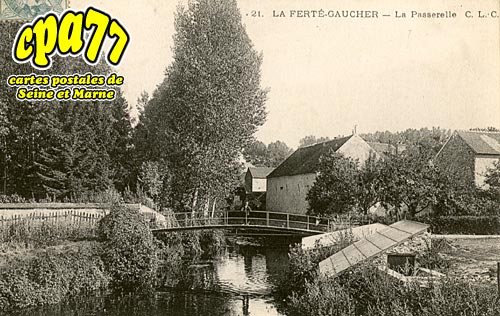 La Fert Gaucher - La Passerelle