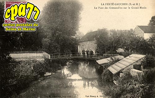 La Fert Gaucher - Le Pont des Grenouilles sur le Grand Morin