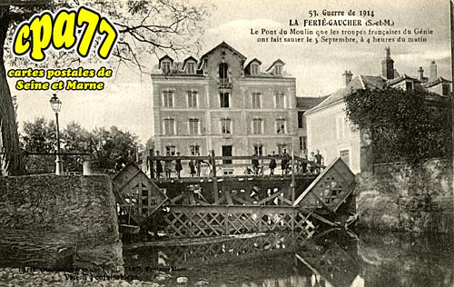 La Fert Gaucher - Le Pont du Moulin que les troupes franaises du Gnie ont fait sauter le 5 Septembre,  4 heures du matin