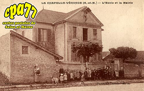 La Ferté Gaucher - La Chapelle-Véronge - L'Ecole et la Mairie