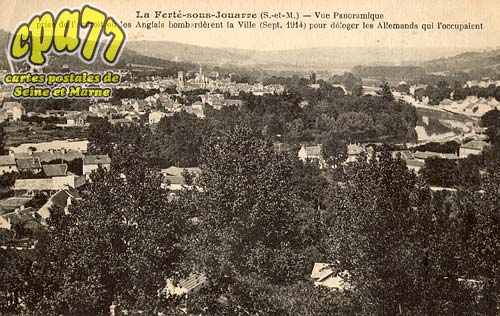 La Fert Sous Jouarre - Vue Panoramique prs de l'endroit o les Anglais bombardrent la Ville (Sept. 1914) pour dloger les Allemands qui l'occupaient