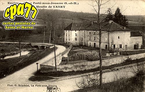 La Ferté Sous Jouarre - Ancien Moulin de Vanry