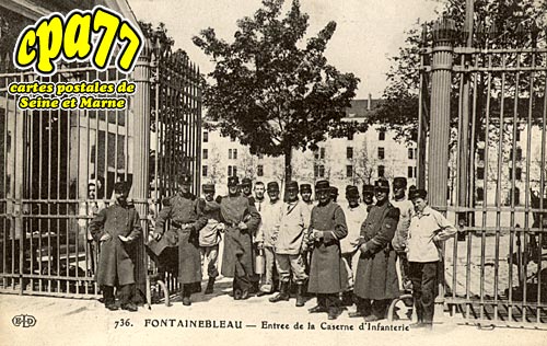 Fontainebleau - Entre de la Caserne d'Infanterie