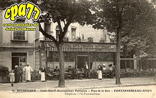 Fontainebleau - G. Delbergue - Caf-Htel-Restaurant Parisien - Place de la Gare