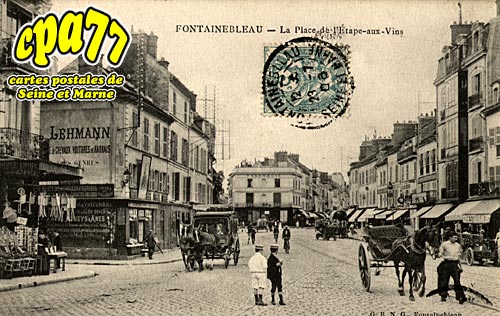Fontainebleau - La Place de l'Etape-aux-Vins
