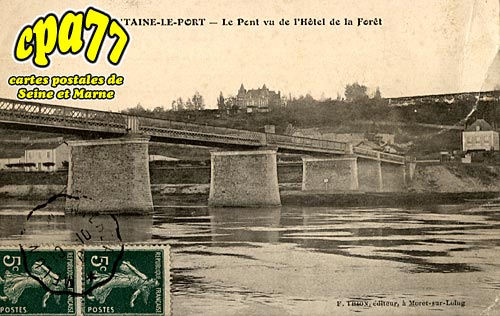 Fontaine Le Port - Le Pont vu de l'Htel de la Fort