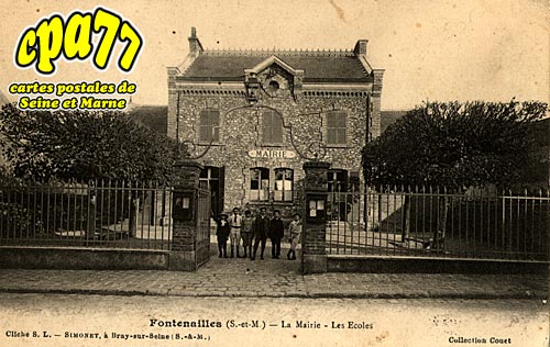 Fontenailles - La Mairie - Les Ecoles