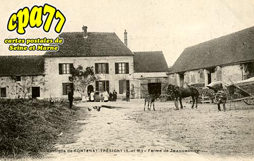 Fontenay Trsigny - Ferme de Jeangrogne