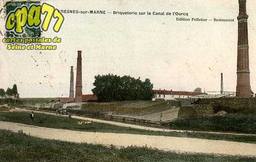 Fresnes Sur Marne - Briqueterie sur le Canal de l'Ourcq
