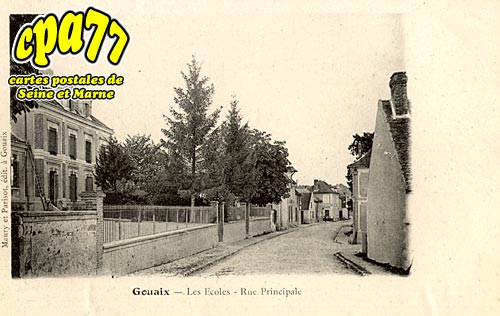 Gouaix - Les Ecoles - Rue Principale