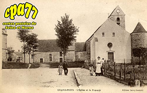 Grandpuits Bailly Carrois - L'Eglise et le Pressoir