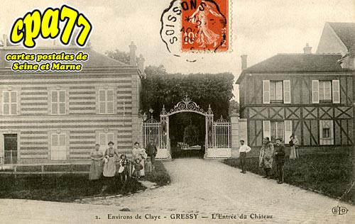 Gressy En France - L'Entre du Chteau (en l'tat)