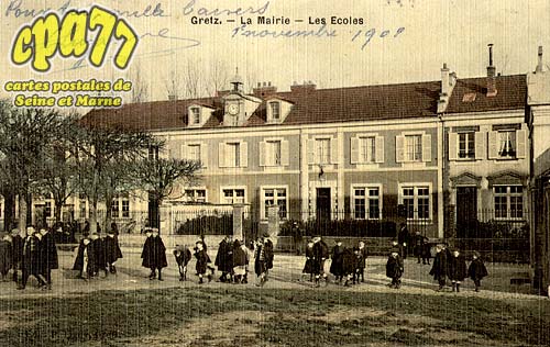 Gretz Armainvilliers - La Mairie - Les Ecoles