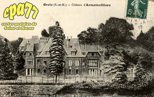 Gretz Armainvilliers - Chteau d'Armainvilliers