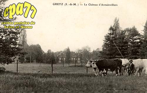 Gretz Armainvilliers - Le Chteau d'Armainvilliers