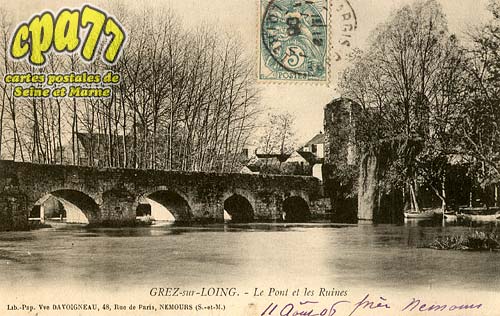 Grez Sur Loing - Le Pont et les Ruines
