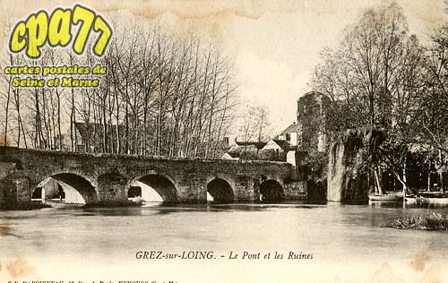 Grez Sur Loing - Le Pont et les Ruines