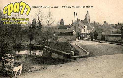 Gurard - L'Eglise, le Pont et le Moulin