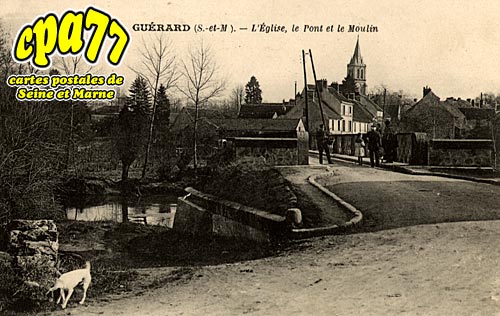 Gurard - L'Eglise, le Pont et le Moulin