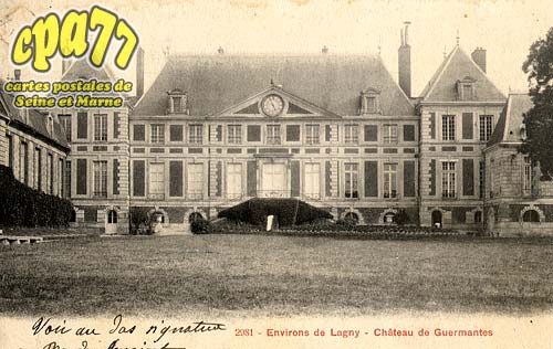 Guermantes - Environs de Lagny - Château de Guermantes