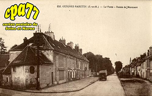 Guignes Rabutin - La Poste - Route de Mormant