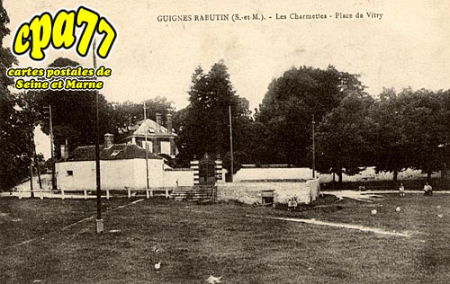 Guignes Rabutin - Les Charmettes - Place de Vitry