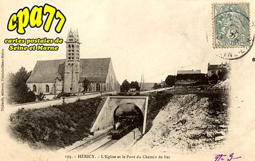 Hricy - L'Eglise et le Pont du Chemin de Fer
