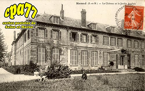 Hermé - Le Château et le Jardin Anglais