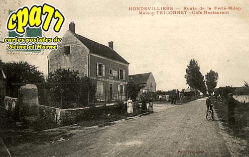Hondevilliers - Route de la Fert-Milon - Maison Triconnet - Caf-Restaurant (en l'tat)