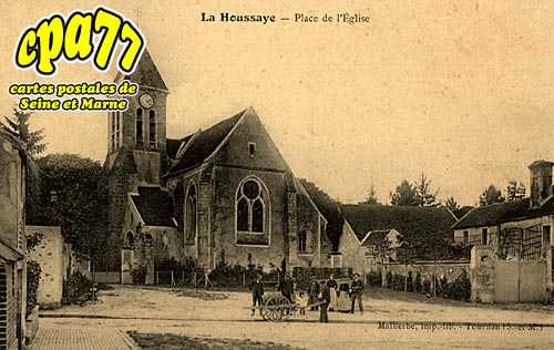 La Houssaye En Brie - Place de l'Eglise