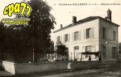 Isles Ls Villenoy - Mairie et Ecole