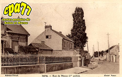 Iverny - Rue de Meaux (1ere partie)