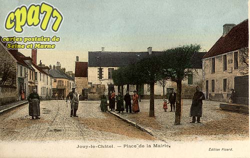 Jouy Le Chtel - Place de la Mairie