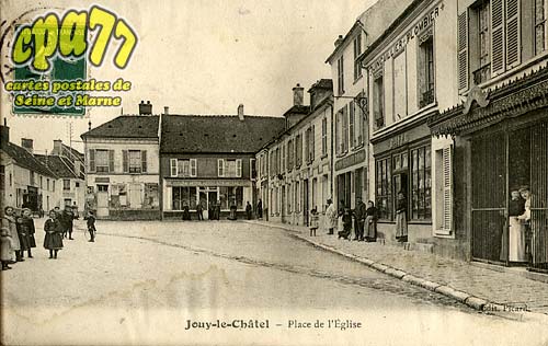 Jouy Le Chtel - Place de l'Eglise